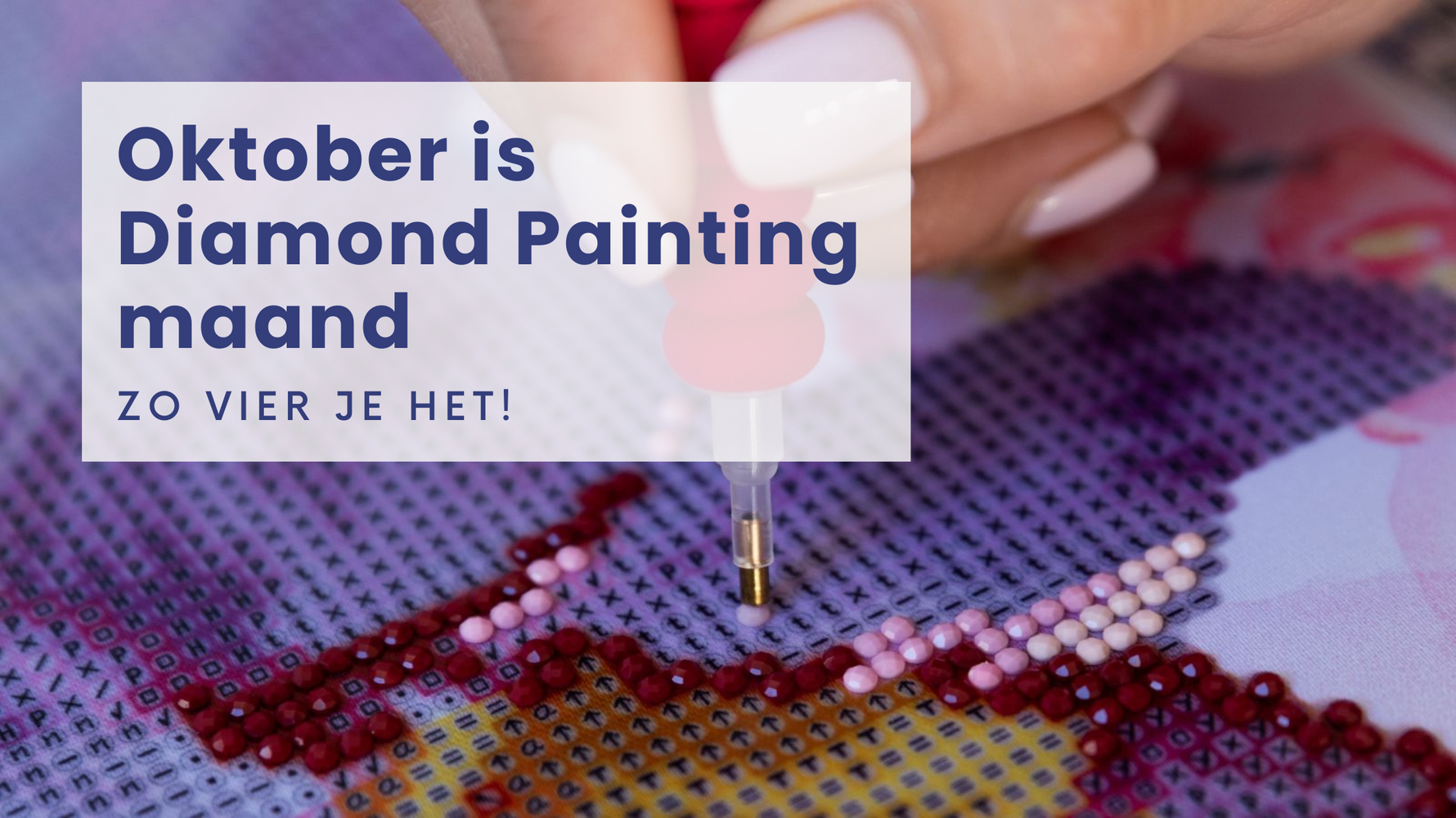 Oktober-is-Diamond-Painting-maand-zo-vier-je-het Diamond Painting Planet