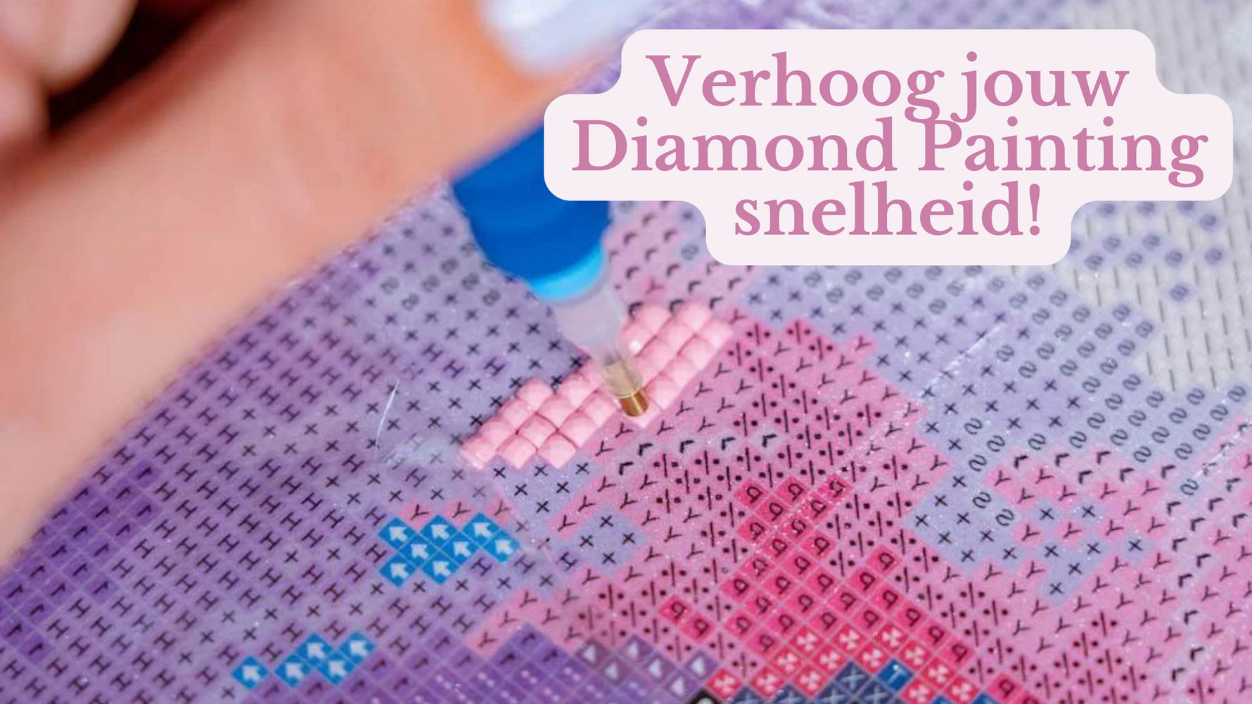 Verhoog jouw Diamond Painting snelheid! Diamond Painting Planet